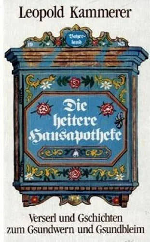 Die heitere hausapotheke - heitere,