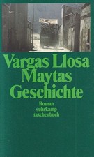 Maytas Geschichte Aus dem Spanischen von Elke Wehr / Suhrkamp Taschenbuch ; 1605