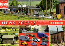 BUSCH Neuheiten Katalog 2025/2 MODELLWELTEN H0 N TT G 0 Z, 20 Seiten