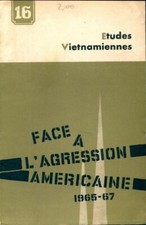 Angesichts der amerikanischen Aggression 1965-67 - Vien Nguyen Khac - V218464