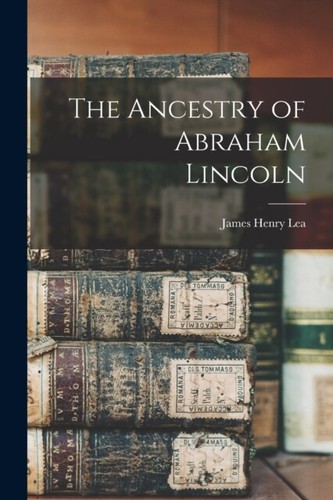 Lea ancestry of abraham - lea,
