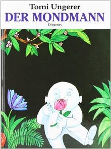 Der mondmann - mondmann, (kinderbücher)