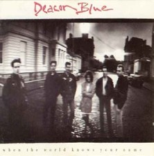Deacon Blue | LP | When the world knows your name (1989)