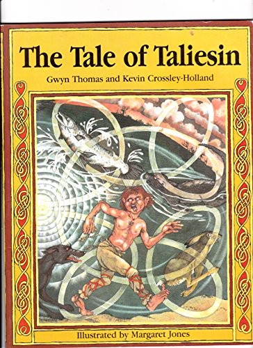 The tale taliesin - the, of