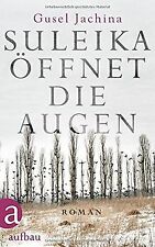 Suleika öffnet die Augen