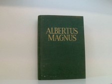 Albertus Magnus. Mit 50 Abbildungen. SCHEEBEN HERIBERT CHRISTIAN::