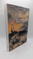 Kieler Künstler. Band 1: –