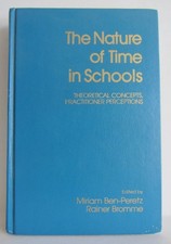 Ben-Peretz, M. / Brromme, R. (Ed.):   The Nature of Time in Schools.