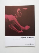 Programmheft "Tanzsichten III" McGregor, Fonte, Spuck Stuttgarter Ballett 2005