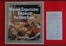 Kleines Ungarisches Kochbuch von Karoly Gundel + Rechnung Kulturzentrum 1984