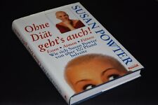 Ohne Diät geht`s auch! von Susan Powter