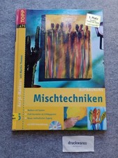 Acryl-Malkurs mit Martin Thomas Band 6 : Mischtechniken - Aufbaukurs.