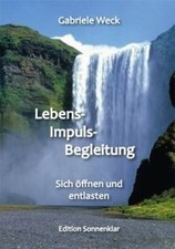 Lebens-Impuls-Begleitung: Sich öffnen und entlas... | Book | condition very good