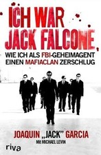 Ich war Jack Falcone: Wie ich als FBI-Geheimagent e... | Buch | Zustand sehr gut