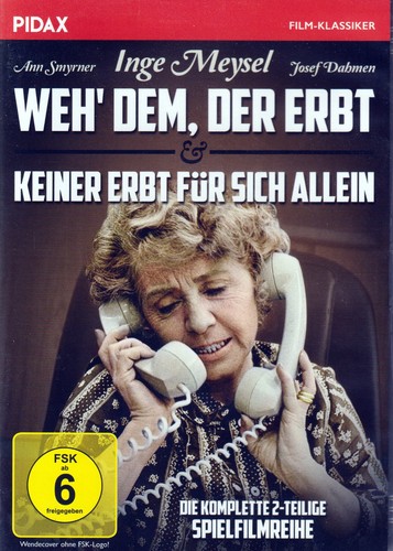 Weh dem der erbt - dem,,