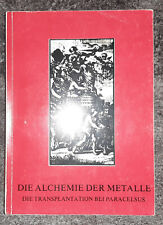 Die Alchemie der Metalle –