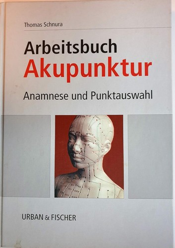 Arbeitsbuch akupunktur - akupunktur,