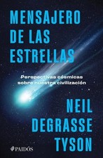 Neil Degrasse Mensajero de Las