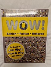 WOW! Zahlen - Fakten - Rekorde