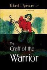 The Craft of the Warrior by