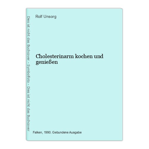 Cholesterinarm kochen und