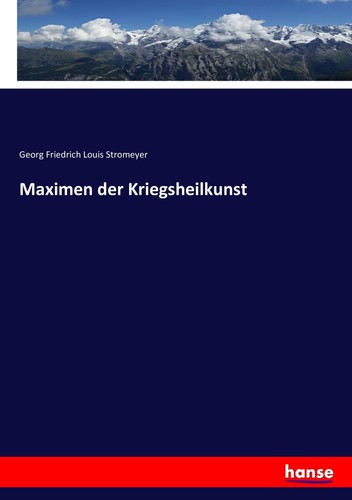 Maximen der kriegsheilkunst - maximen,