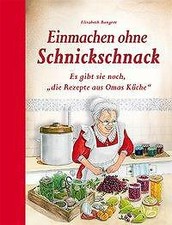 Einmachen ohne Schnickschnack (Gebundene Ausgabe)