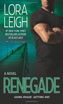 Renegade von leigh lora - renegade,