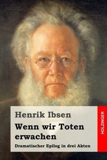 Wenn wir toten - wir, erwachen