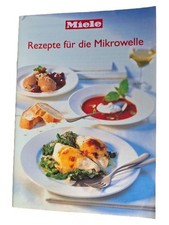 Miele Kochbuch Mikrowelle Schnelle Einfache Rezepte Deutsch Taschenbuch
