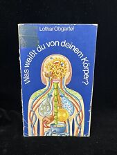 DDR Fachbuch Lothar Obgartel - WAS WEIßT DU VON DEINEM KÖRPER ? 1977 / DA