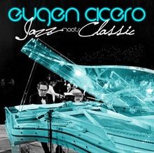 Jazz Meets Classic von Eugen