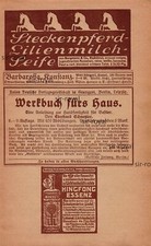 Steckenpferd Lilienmilch Seife - Radebeul - 1912 - Werbung ~11x17cm -