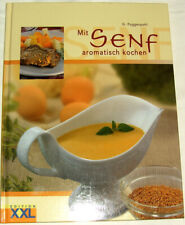 G. Poggenpohl - Mit Senf aromatisch kochen