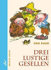Eno Raud ~ Drei lustige Gesellen. Erstes Buch 9783928885072