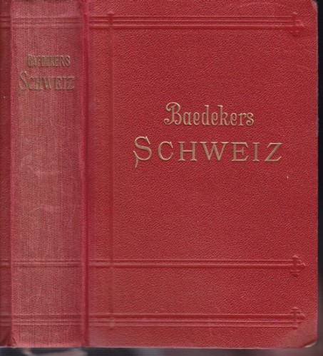 Baedeker die schweiz nebst - baedeker,,