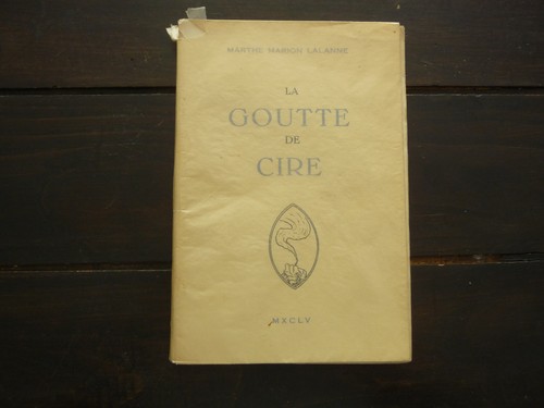 Goutte cire marthe - goutte, cire;