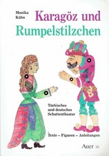 Karagöz Rumpelstilzchen türkisches deutsches Schattentheater Texte Figuren Anlei