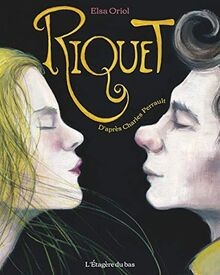 Riquet von elsa oriol - elsa,