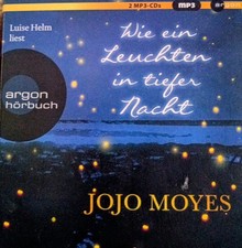 Jojo Moyes - Wie ein Leuchten