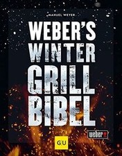 Webers Wintergrillbibel (Weber