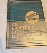 Sammelalbum DIE EROBERUNG DER LUFT; Folge II: DAS AUSLAND + Flugzeug JU F13