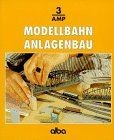 Modellbahn anlagenbau - modellbahn,