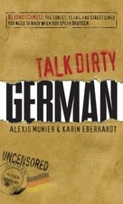 Talk Dirty German: Beyond
