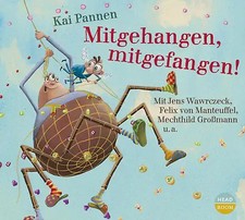 Mitgehangen, mitgefangen!