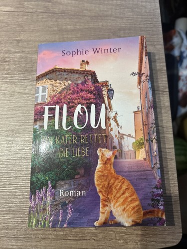 Filou ein kater rettet die - -,