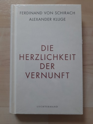 Die herzlichkeit der - herzlichkeit, vernunft