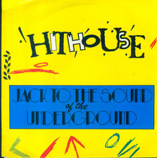 7" Hithouse/Jack To The Sound