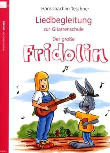 Fridolin liedbegleitung zur - /,