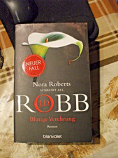 J.D. Robb  Blutige Verehrung